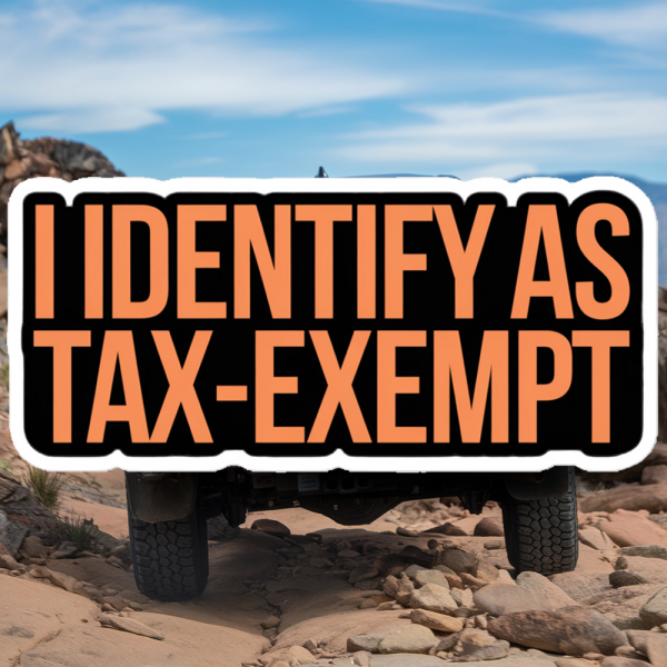 I Identify As Tax Exempt Car Sticker