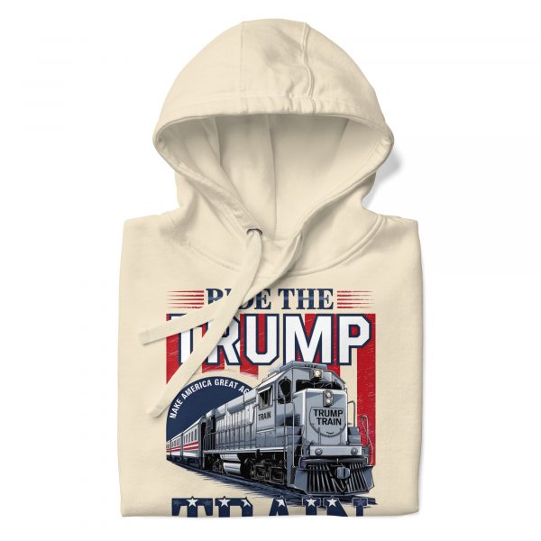 Ride the Trump Train 100% Cotton Hoodie